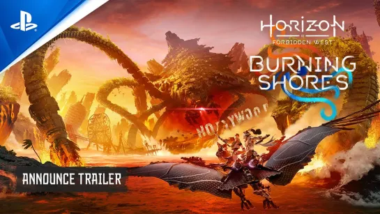 Horizon Forbidden West: Burning Shores — Трейлер к анонсу