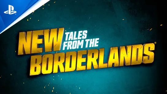 New Tales from the Borderlands — Трейлер к анонсу