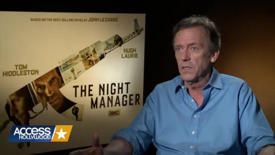 Access Hollywood - Hugh Laurie On Why He Tried To Option ‘The Night Manager’ In The ‘90s