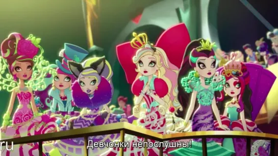 Ever After High: Way Too Wonderland - 3 серия (Русские субтитры)