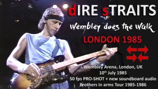 Dire Straits — 1985 — LIVE at Wembley, LONDON [great quality! pho-shot]