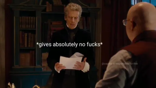 Twelve being annoyed by Nardole for 2 minutes straight