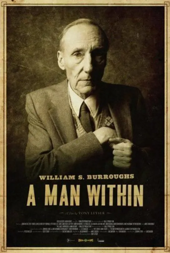 Уильям С. Берроуз: Человек внутри / William S. Burroughs: A Man Within