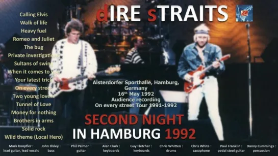 Dire Straits - 1992 - Second night in Hamburg [AUDIO ONLY]