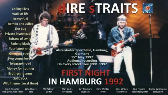 Dire Straits - 1992 - First night in Hamburg [AUDIO ONLY]