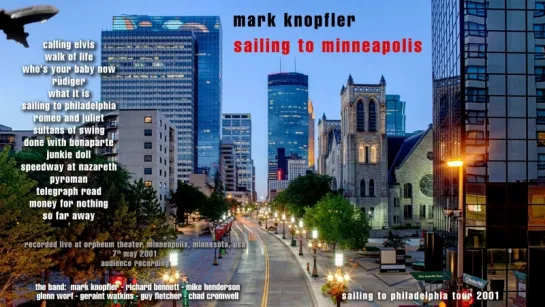 Mark Knopfler - 2001 - LIVE in Minneapolis [AUDIO ONLY]