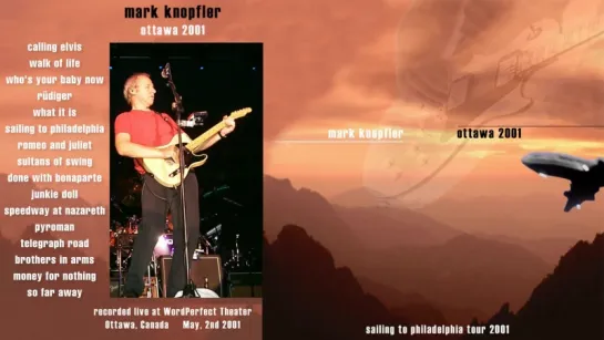 Mark Knopfler - 2001 - LIVE in Ottawa [AUDIO ONLY]