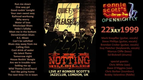 The Notting Hillbillies (feat Mark Knopfler) LIVE 22nd July 1999 — Ronnie Scotts [AUDIO ONLY]