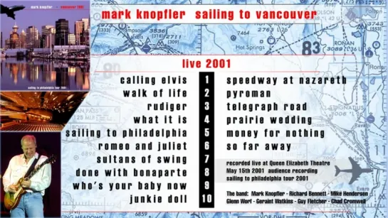 Mark Knopfler - 2001 - LIVE in Vancouver [AUDIO ONLY]