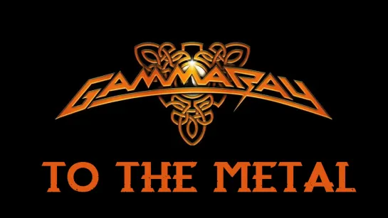 GAMMA RAY - The History Of... To The Metal! (2010)