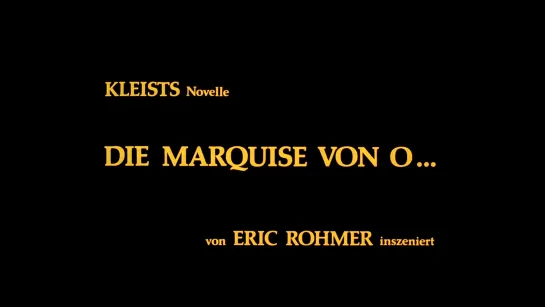 Маркиза фон О / Die Marquise von O... (1976) dir. Éric Rohmer [1080p] (RUS SUB)