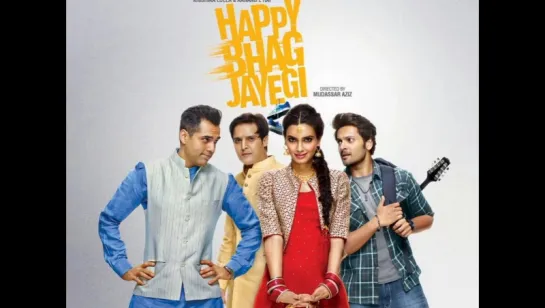 Сбежавшая невеста (Хаппи убежала) / Happy Bhaag Jayegi / 2016 - профессиональная озвучка