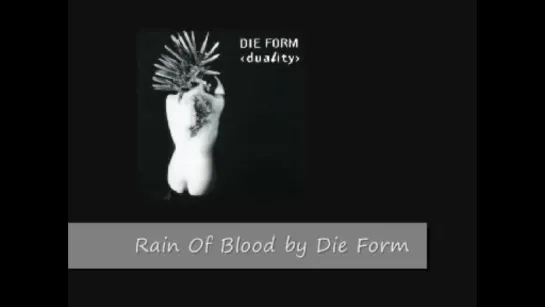 Die Form - Rain Of Blood