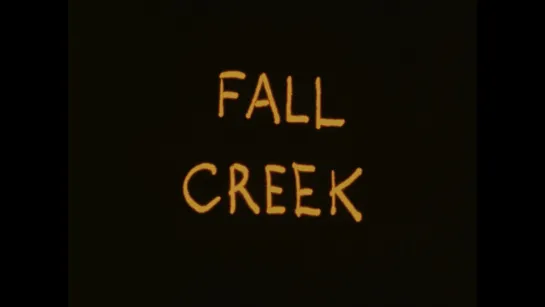 Fall Creek (1970) dir. Jon Jost [1080p]