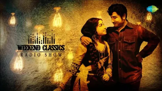 Sivaji Ganesan - Jayalalithaa  Weekend Classics  Radio Show  RJ Mana  Tamil  Original HD Songs