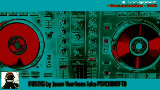 VA - Terror Night • Vol.666 • Part Three • Revaccination • 666  (LIVE MIXING by Jason Voorhees [aka DJ PSYCHONAFT])