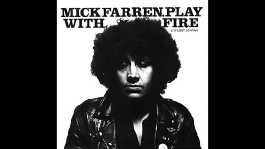 Mick Farren - Play With Fire (The Rolling Stones Cover)[1]@1976