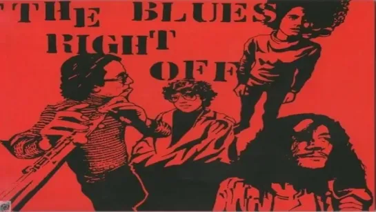 The Blues Right Off - 1970..Born On The Highway