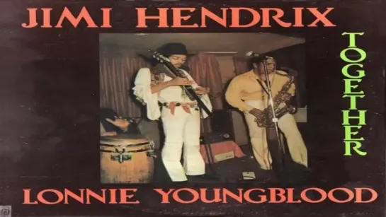 Jimi Hendrix and  the Lonnie Youngblood band..Voice in the wind