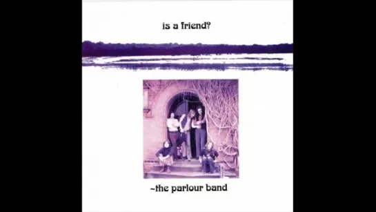 The Parlour Band - Forgotten Dreams@1971