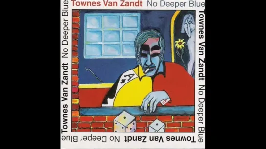 Townes Van Zandt - Goin Down To Memphis@1994