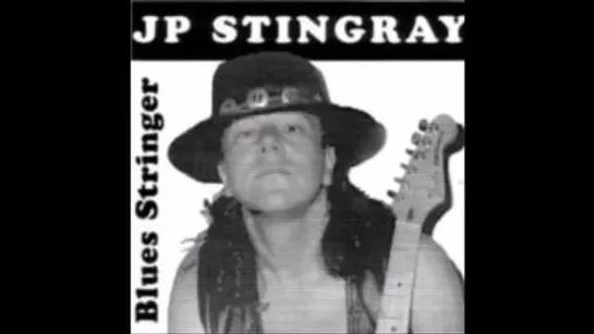 JP STINGRAY  WHEN THE BLUES STARTS CALLING ““@1996