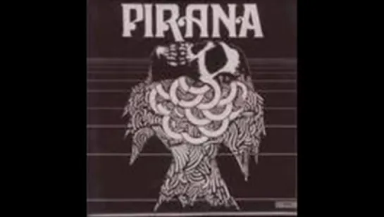 Pirana - Sermonette"@1971