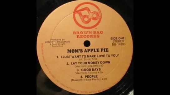 Moms Apple Pie  -   I Just Want To Make Love To You   1972