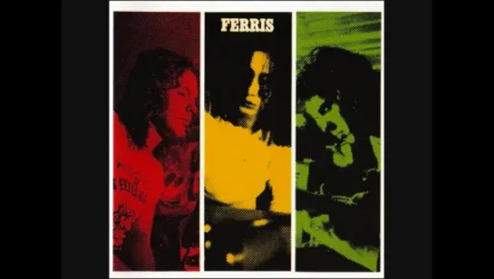 Ferris - Mama 1971