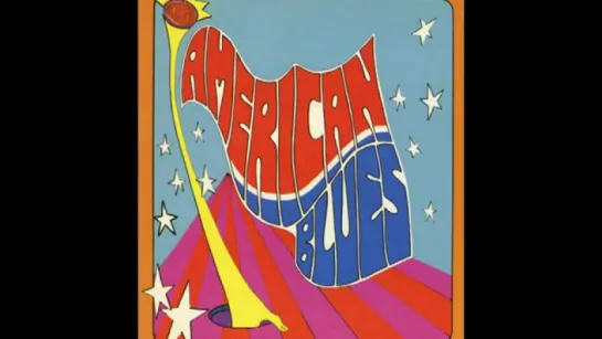 American Blues - Mercury Blues From Is Here 1968 Music for a Mind and the Body