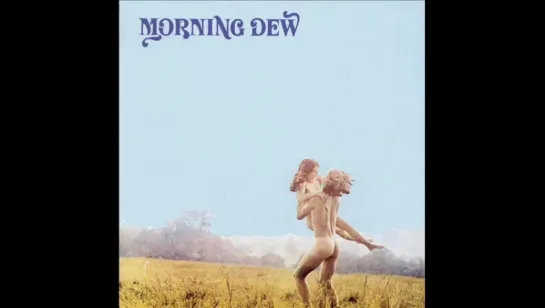 Morning Dew -- Crusaders Smile ( 1970, Psych Rock, USA )