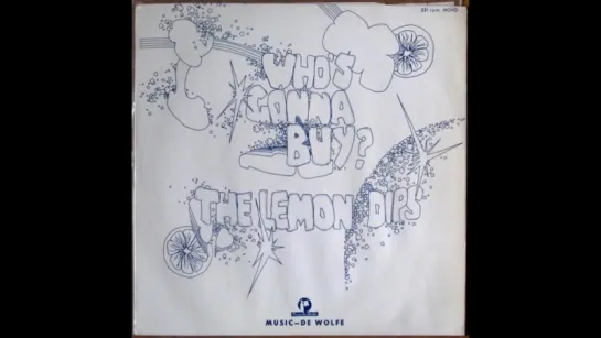 The Lemon Dips   -    Whos Gonna Buy ؟    1969