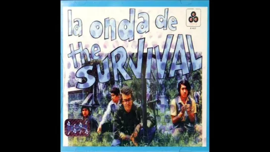 The Survival [MEX, Acid⁄Psych⁄Blues 1971] What The World Need Is Union