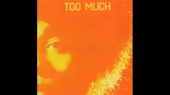 Too Much(JAPAN) -- Grease It Out@1971