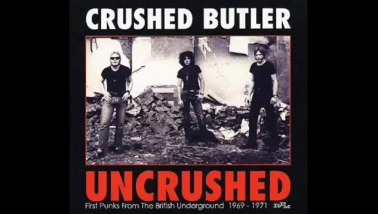 Crushed Butler [UK, Proto-punk ⁄Hard Rock 1969] Factory Grime