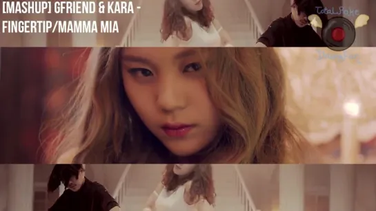 GFRIEND • KARA - Fingertip • Mamma Mia [MashUp]