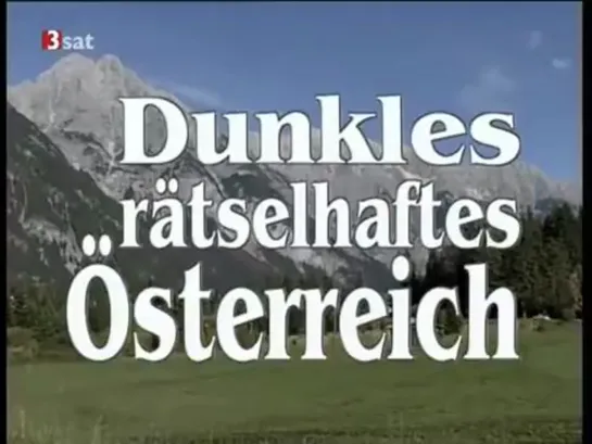 Darkest Austria / Dunkles, rätselhaftes Österreich (1994) dir. Walter Wippersberg