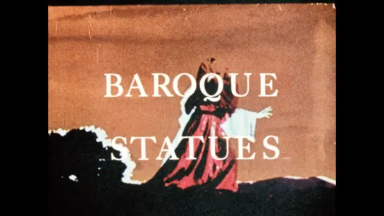 Baroque Statues (1970-1974) dir. Maria Lassnig