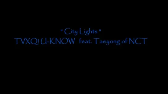 [윤호FANMADE] YUNHO City Lights TVXQ ユノ 夜話 日本語歌詞