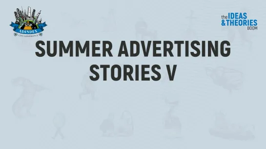 Summer Advertising Stories V