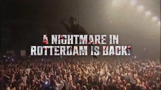 💣💥  🤘 A Nightmare In Rotterdam is BACK!!! 🤘💣💥