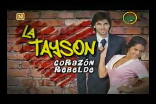 La Tayson, corazón rebelde 107