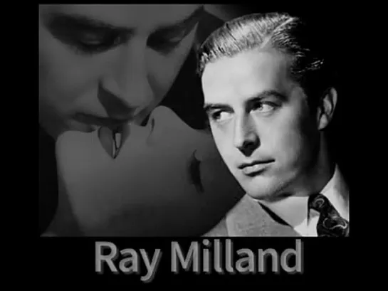 Movie Legends - Ray Milland (Reprise)