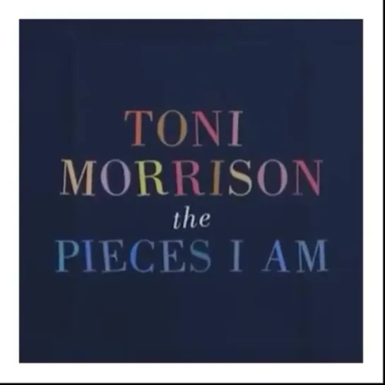 Toni Morrison: The Pieces I Am - Official Trailer from Emma Watson's Instagram