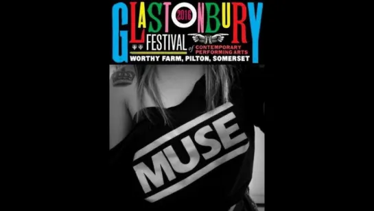 Muse - At Glastonbury Festival (2016) Мьюз мьюс