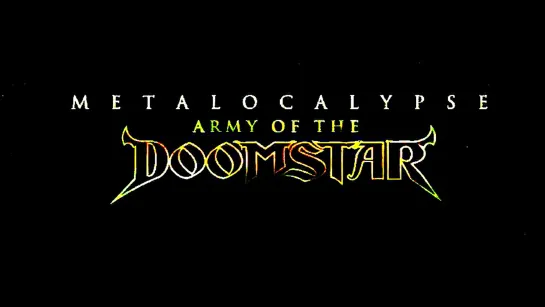 Металлопокалипсис: Армия Роковой звезды /Metalocalypse - Army of The Doomstar/ (Official Trailer 2023)