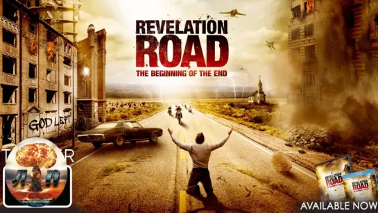 Путь откровения׃  Начало конца  / Revelation Road: The Beginning of the End (2013) 720HD