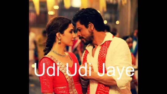 Udi Udi Jaye - Full Video _ Raees _ Shah Rukh Khan  Mahira Khan _ Ram Sampath