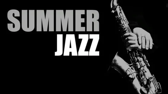 Summer Jazz