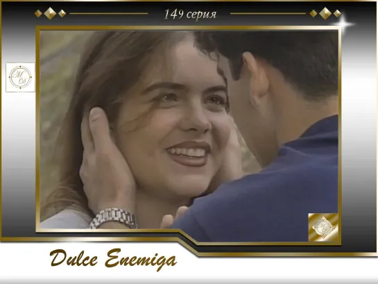 Dulce Enemiga Capitulo 149 \Милый враг 149 серия